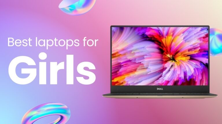 Best laptops for girls