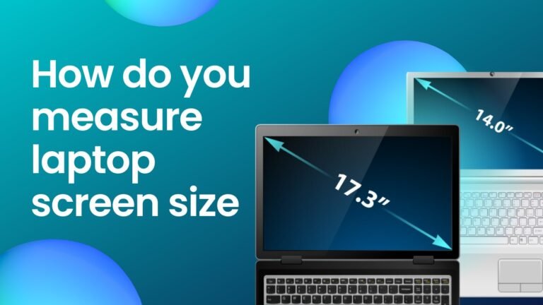 How do you measure laptop screen size