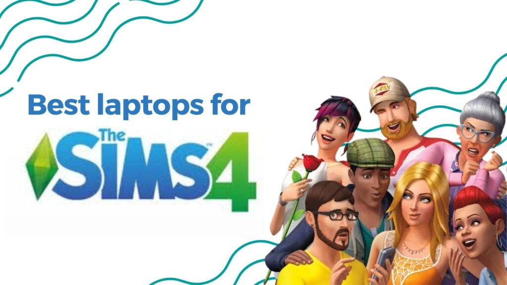 Best laptops for sims 4