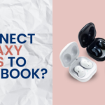How to connect galaxy buds to MacBook